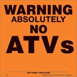 Picture of Voss Signs 193 ATV OA Orange Alunimum Sign 11 1/4" .012 Gauge Warning No Atv'S