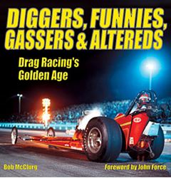 Picture of SA Design CT521 Books: Diggers, Funnies, Gassers & Altereds: Drag Racing's Golden Age